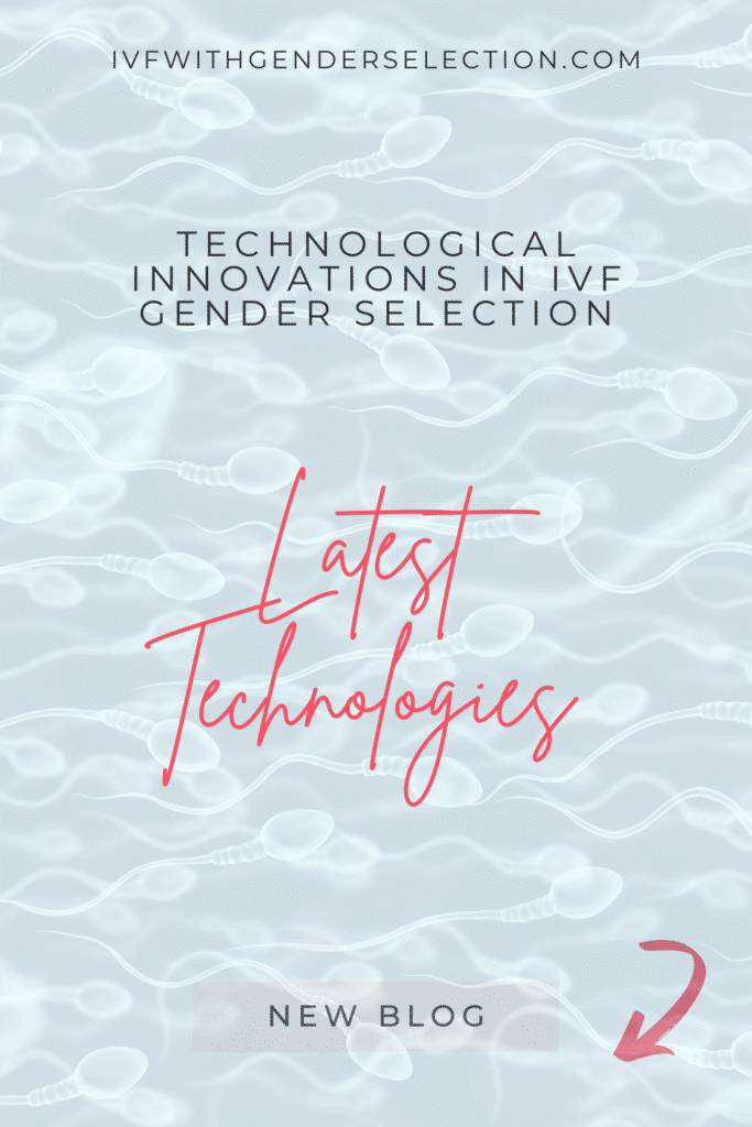Innovations techniques dans la sélection du sexe par la fécondation in vitro