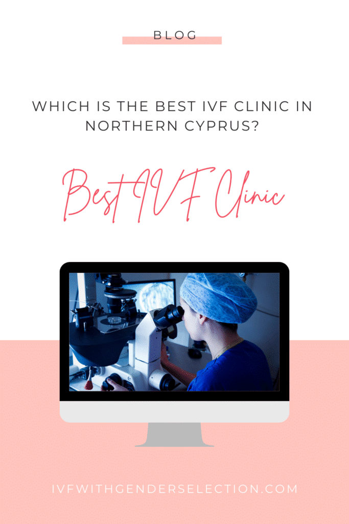 Which is the best ivf clinic in Northern Cyprus