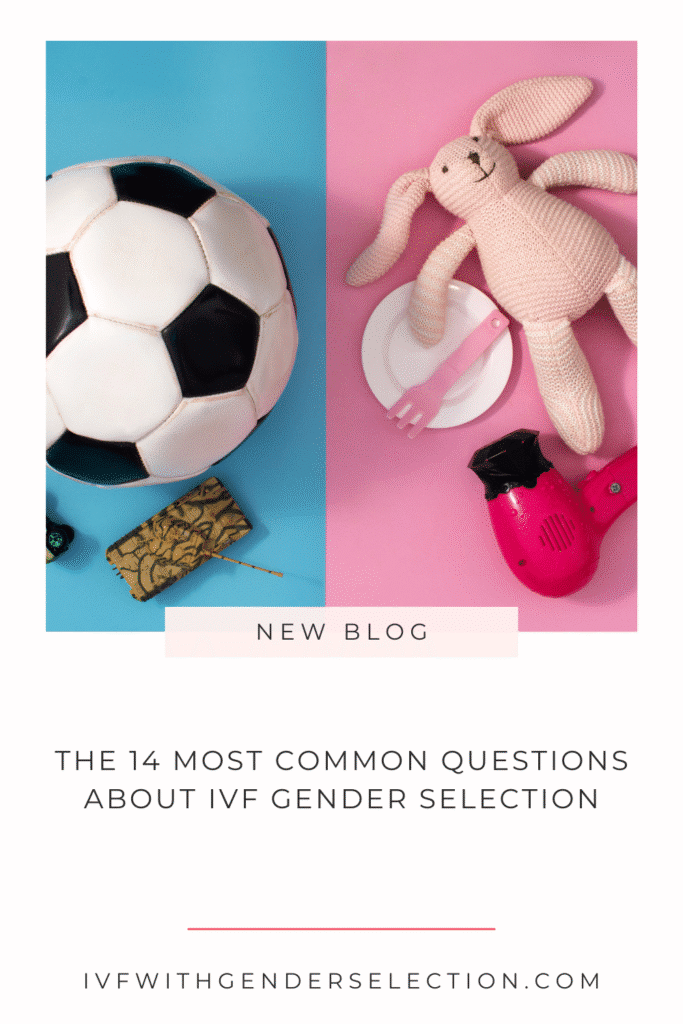 14 questions les plus fréquentes sur la FIV avec sélection du sexe