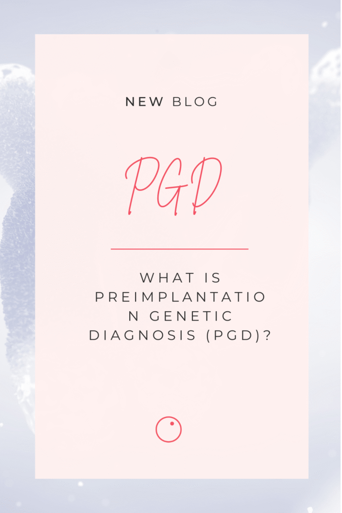 Was ist die genetische Präimplantationsdiagnostik (PID)?
