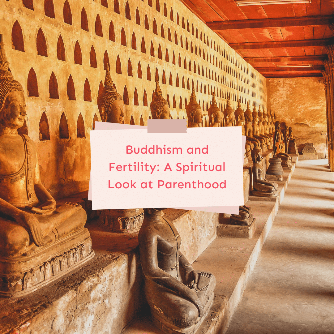 Le bouddhisme et la fertilité : Un regard spirituel sur la parentalité