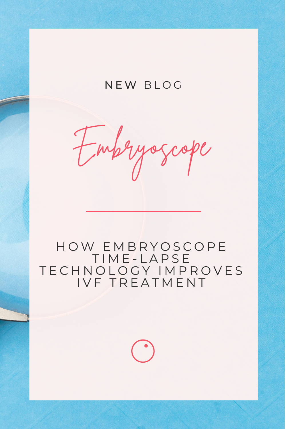 Embryoscope