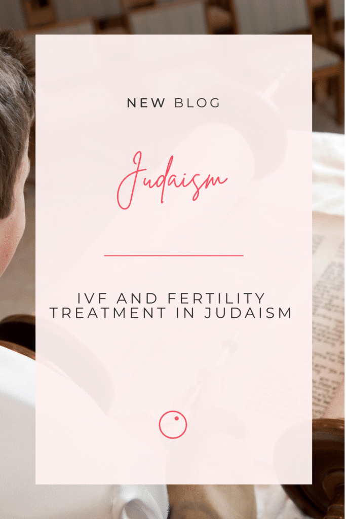 IVF und Fruchtbarkeitsbehandlung im Judentum