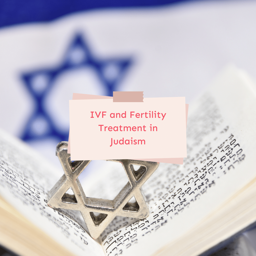 IVF und Fruchtbarkeitsbehandlung im Judentum