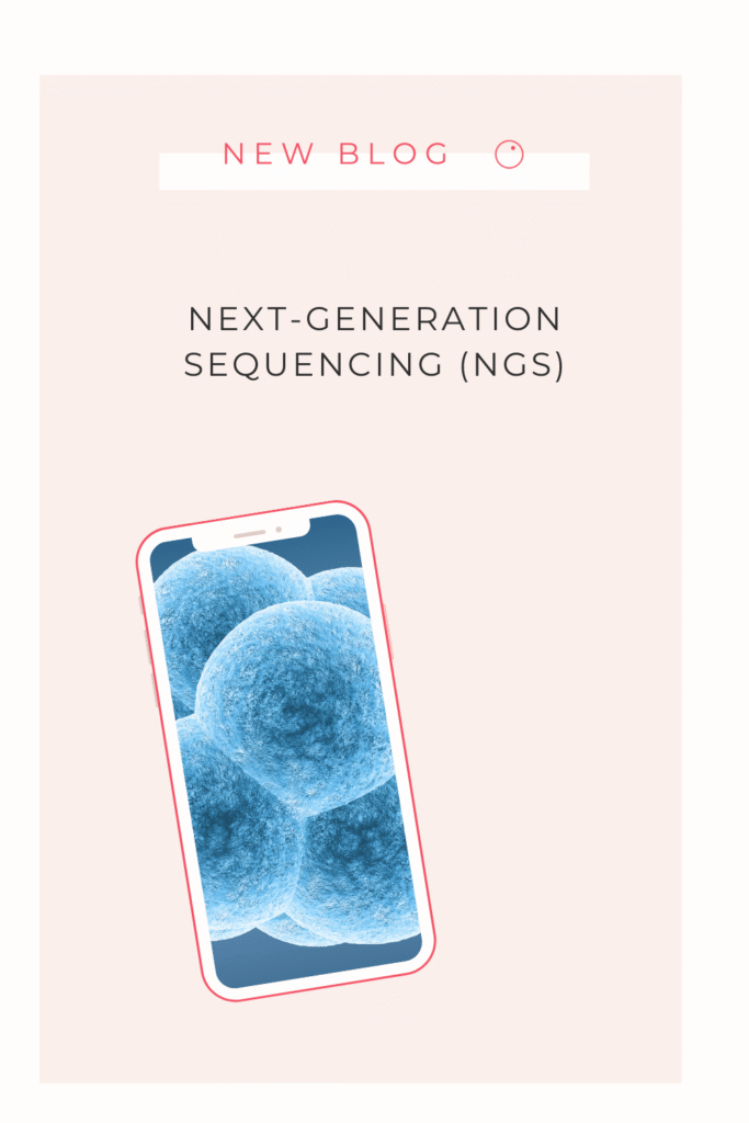 NGS Next-Generation Sequencing