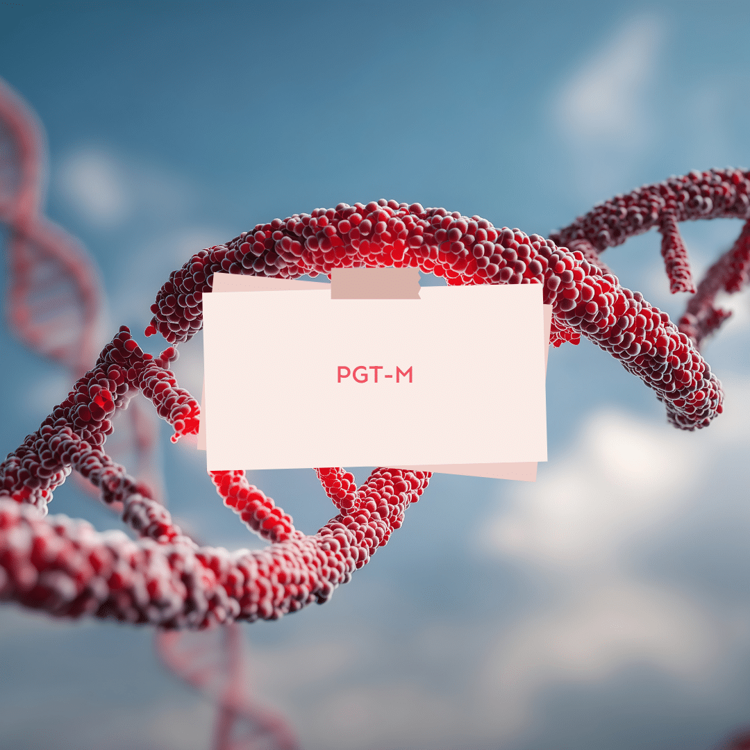 PGT-M Preimplantation genetic testing for monogenic disorders