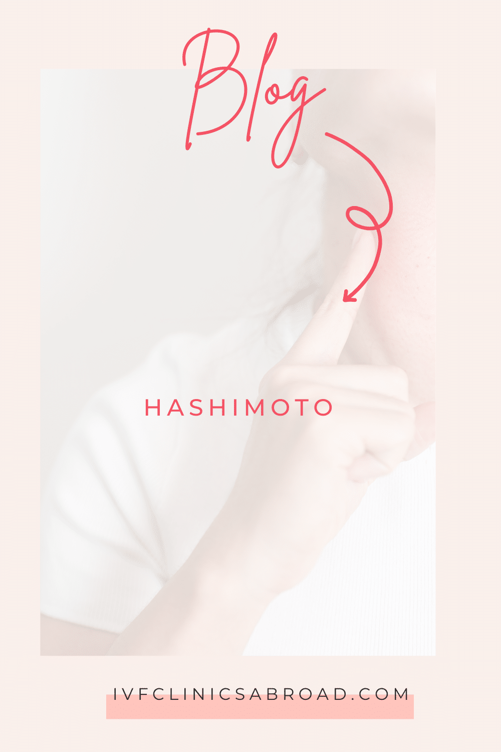 Trying to Conceive with Hypothyroidism / Hashimoto’s Thyroiditis: Causes, Diagnosis and Treatment 10 Hashimoto