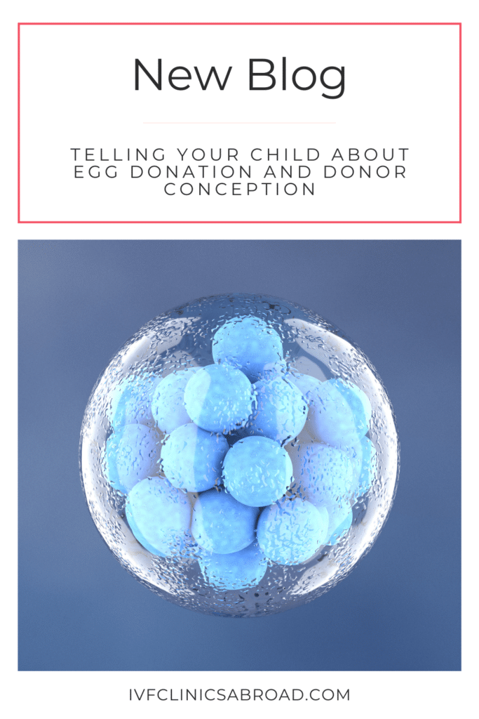 Telling Your Child About Egg Donation and Donor Conception 8 Telling Your Child About Egg Donation and Donor Conception